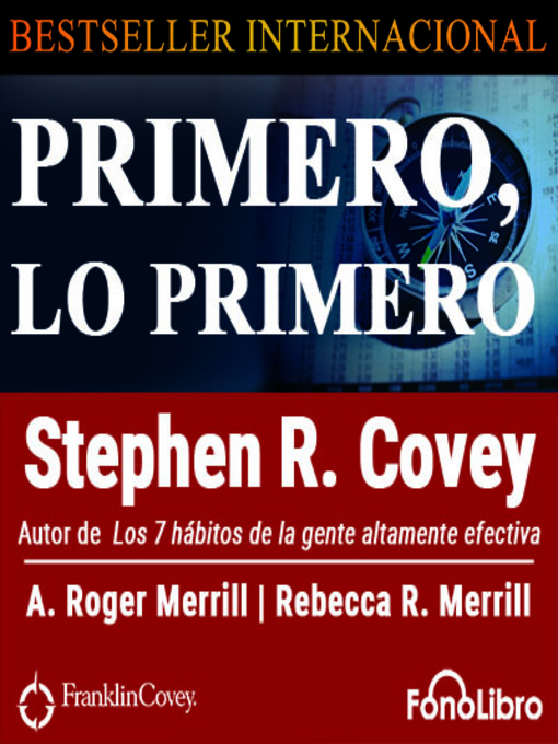 Title details for Primero, Lo Primero by Stephen R. Covey - Available